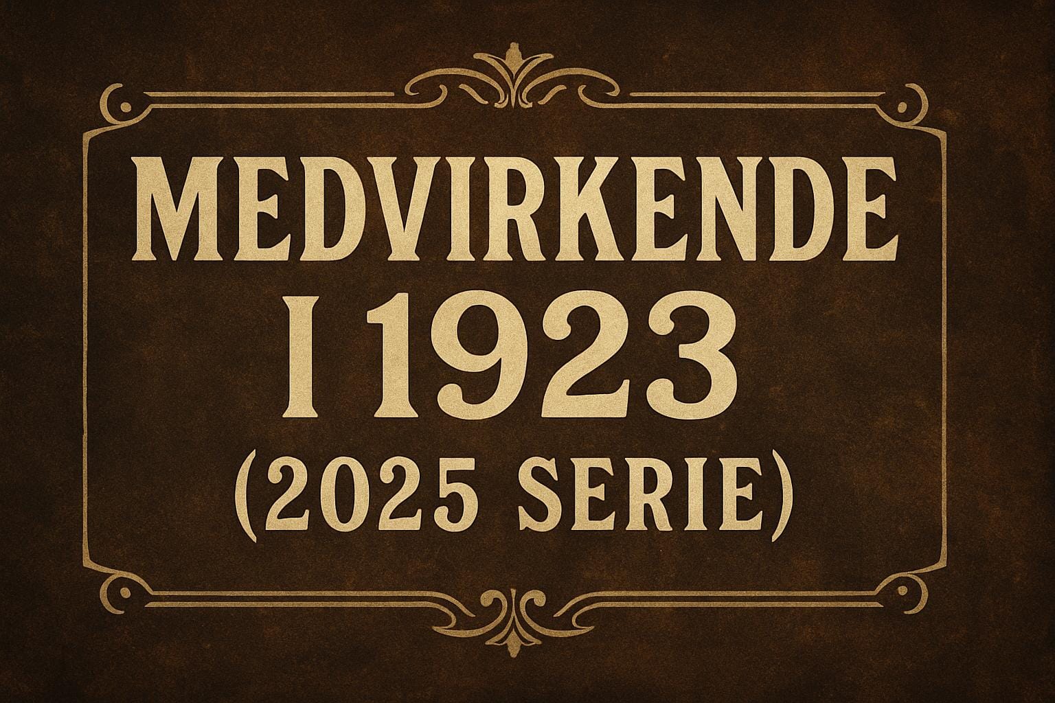 Medvirkende i 1923 (2025 serie)