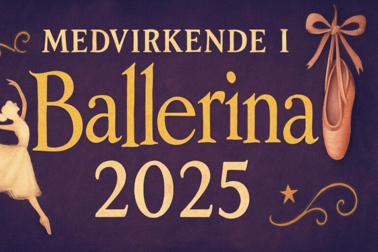 Medvirkende i Ballerina 2025
